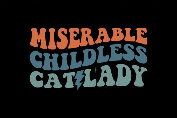 Miserable Childless Cat Lady