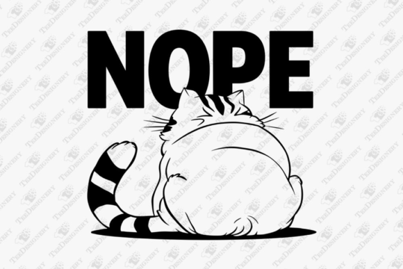 Nope Funny Lazy Cat Attitude Humor