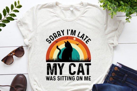 Orry I’m Late My Cat Was Sitting on Me