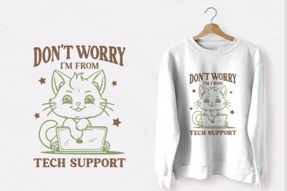 Vintage Cat Don't Worry Tech Support